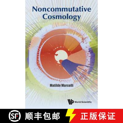 预订 NONCOMMUTATIVE COSMOLOGY [9789813202849]
