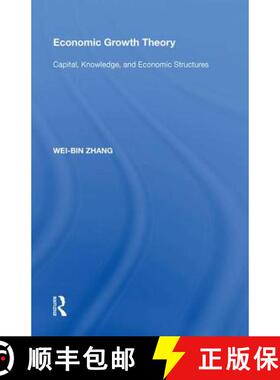 【3-4周达】Economic Growth Theory: Capital, Knowledge, and Economic Stuctures [9780815388685]