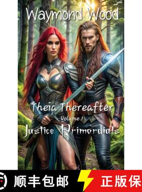 【3-4周达】Theia Thereafter Vol. I: Justice Primordials [9798330495894]