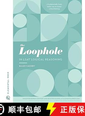 【3-4周达】The Loophole in LSAT Logical Reasoning [9781732749009]