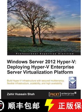 预订 Windows Server 2012 Hyper-V: Deploying the Hyper-V Enterprise Server Virtualization Platform [9781849688345]