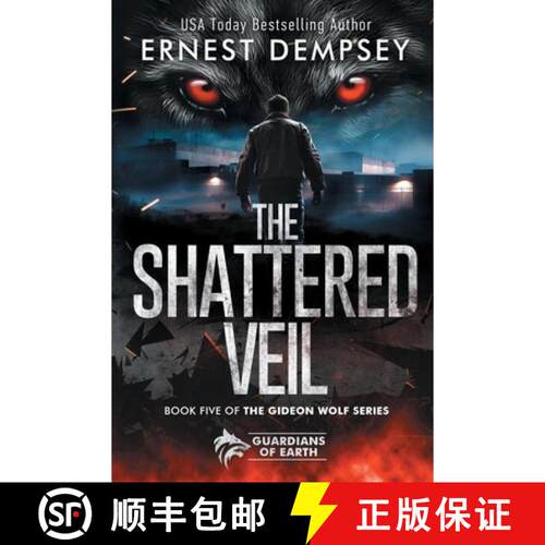 【3-4周达】The Shattered Veil: A Gideon Wolf Shapeshifter Thriller [9781960237354]