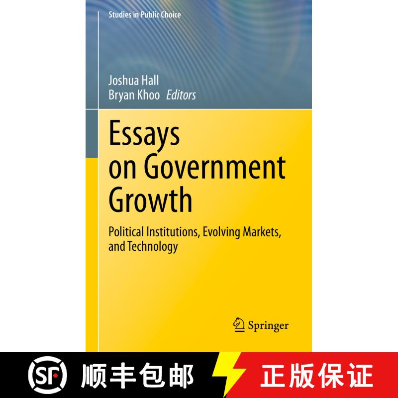 【3-4周达】精装 Essays on Government Growth : Political Institutions, Evolving Markets, and Technology [9783030550806]图片