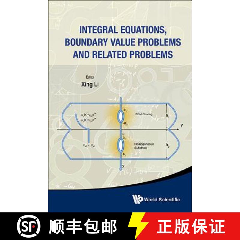 【3-4周达】Integral Equations, Boundary Value Problems and Related Problems [9789814452878]