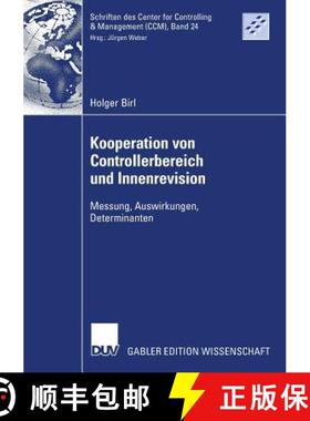 【3-4周达】Kooperation Von Controllerbereich Und Innenrevision: Messung, Auswirkungen, Determinanten [9783835007246]