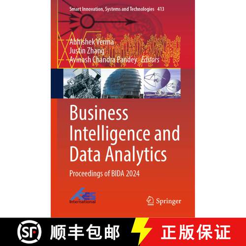 【3-4周达】精装 Business Intelligence and Data Analytics: Proceedings of BIDA 2024 [9789819777167]