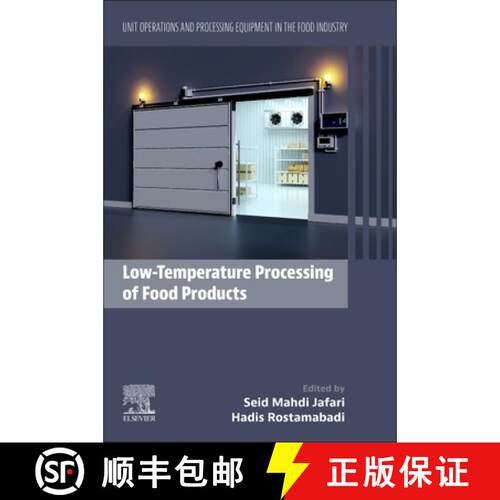 【3-4周达】Low-Temperature Processing of Food Products: Volume 7: Unit Operations and Processing Equi... [9780128187333]