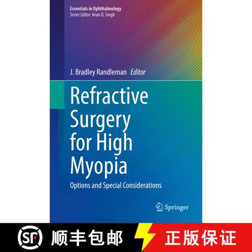 【3-4周达】精装 Refractive Surgery for High Myopia: Options and Special Considerations [9783031405594]