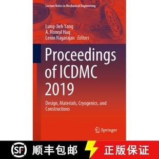 Cryogenics 2019 4周达 9789811536304 ICDMC Design Constructions and Materials Proceedings