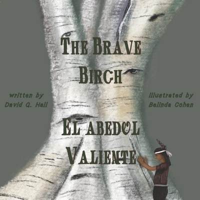 【4周达】The Brave Birch: El Abedul Valiente [9781948894180]