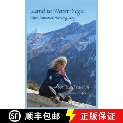 【3-4周达】Land to Water Yoga: Shin Somatics Moving Way [9798992880137]