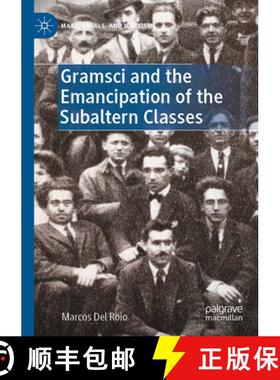 【3-4周达】Gramsci and the Emancipation of the Subaltern Classes [9783030907792]