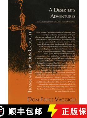 【3-4周达】A Deserter's Adventures: The Autobiography of Dom Felice Vaggioli. Translated by John Croc... [9781877276118]