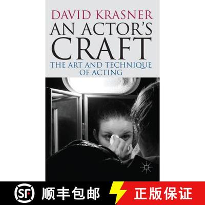预订 An Actor's Craft : The Art and Technique of Acting [9780230275522]