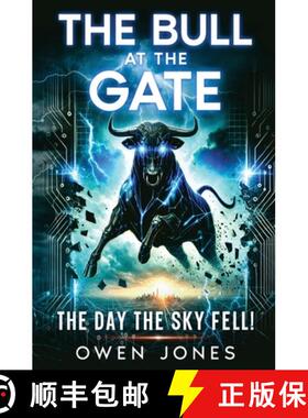 【3-4周达】The Bull at the Gate: The Day the Sky Fell! [9781068353802]