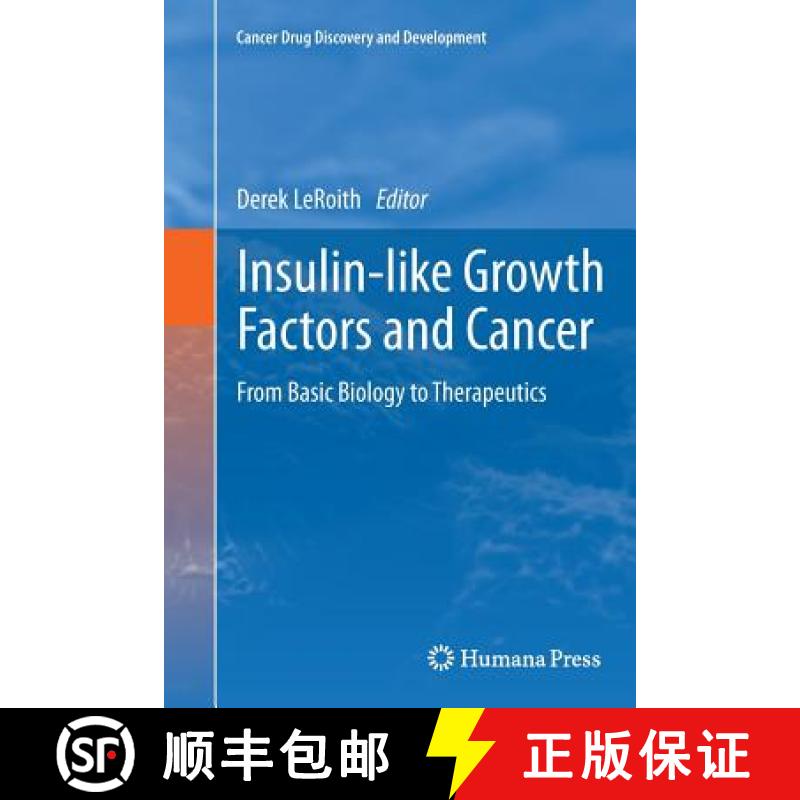 【3-4周达】Insulin-like Growth Factors and Cancer : From Basic Biology to Therapeutics [9781461429623]