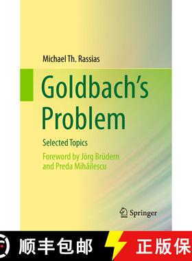 【3-4周达】Goldbach's Problem : Selected Topics (1st ed. 2017) (1st ed. 2017) [9783319579122]