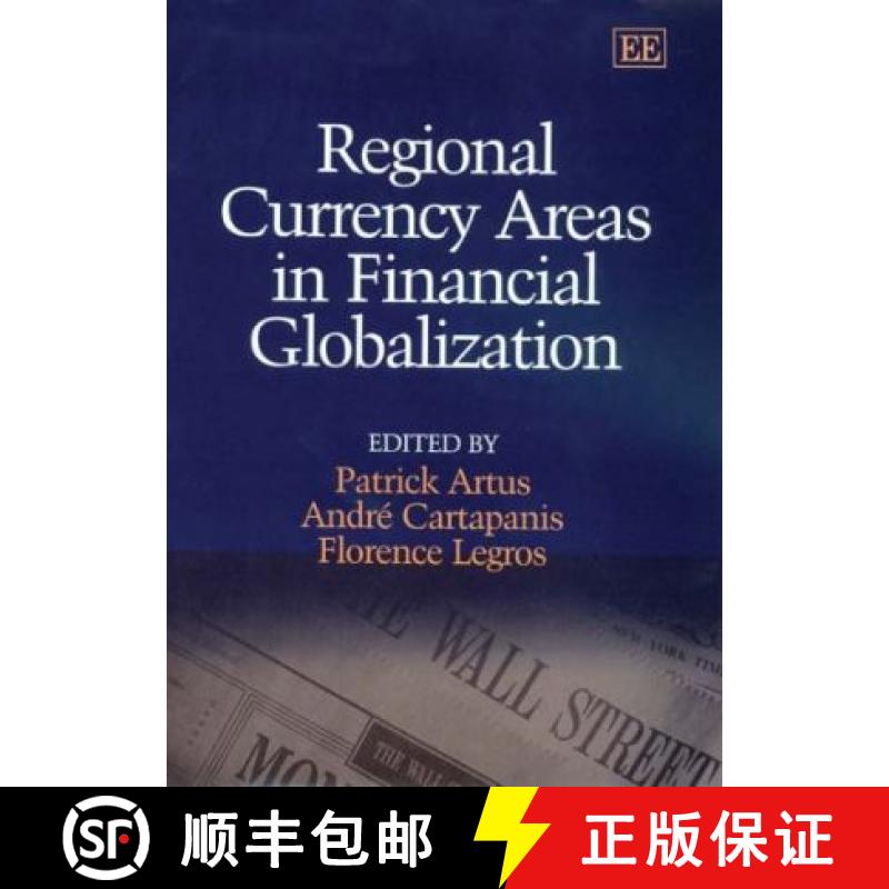 【3-4周达】Regional Currency Areas in Financial Globalization [9781843766902]