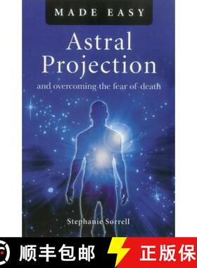 【3-4周达】Astral Projection Made Easy: And Overcoming the Fear of Death [9781846946110]