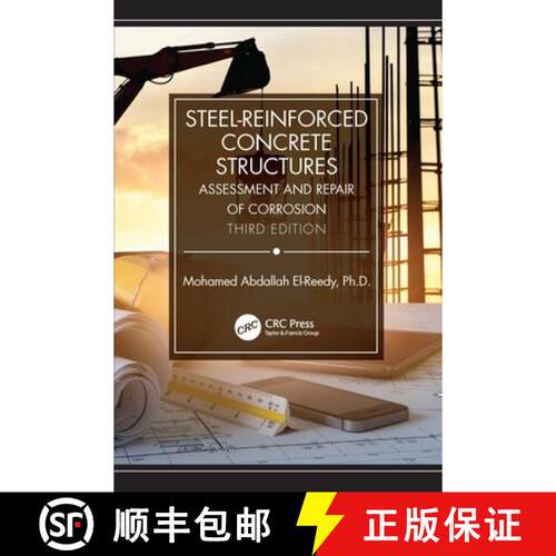 【3-4周达】Steel-Reinforced Concrete Structures: Assessment and Repair of Corrosion, Third Edition [9781032525327]