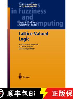 【3-4周达】Lattice-Valued Logic : An Alternative Approach to Treat Fuzziness and Incomparability [9783540401759]