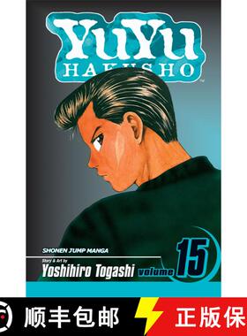 【3-4周达】Yuyu Hakusho, Vol. 15, 15 [9781421515168]