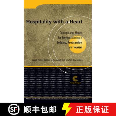 【3-4周达】Hospitality with a Heart: Concepts and Models for Service-Learning in Lodging, Foodservice... [9781563770692]