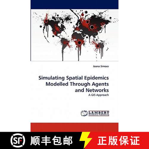 【3-4周达】Simulating Spatial Epidemics Modelled Through Agents and Networks [9783843351843]