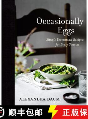 【3-4周达】精装 Occasionally Eggs: Simple Vegetarian Recipes for Every Season [9780525611011]