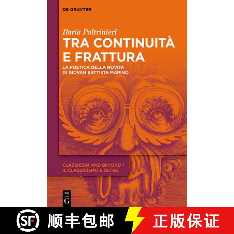 【3-4周达】精装 Tra continuità e frattura – La poetica della novità di Giovan Battista Marino [9783119145961]