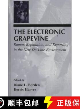 【3-4周达】The Electronic Grapevine: Rumor, Reputation, and Reporting in the New On-line Environment [9780805821710]