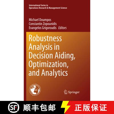 【3-4周达】Robustness Analysis in Decision Aiding, Optimization, and Analytics (Softcover reprint of ... [9783319814322]