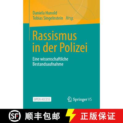 【3-4周达】Rassismus in der Polizei : Eine wissenschaftliche Bestandsaufnahme (1. Aufl. 2022) [9783658371326]