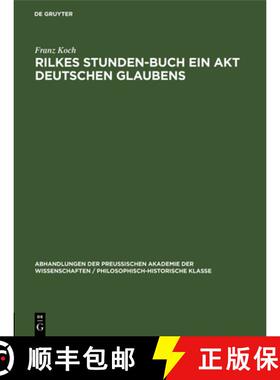 预订 Rilkes Stunden-Buch ein Akt deutschen Glaubens [9783112522332]