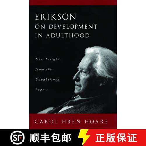 【3-4周达】精装 Erikson on Development in Adulthood: New Insights from the Unpublished Papers [9780195131758]