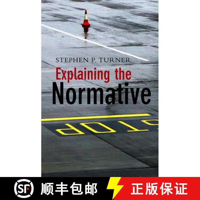 【4周达】Explaining The Normative [Wiley哲学] [9780745642550]
