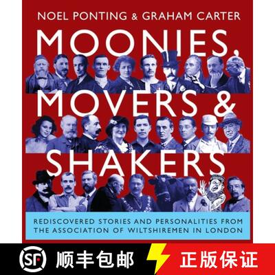 【3-4周达】精装 Moonies, Movers and Shakers: Rediscovered stories and personalities from the Associat... [9781914407727]
