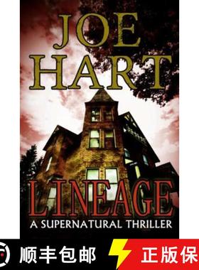 预订 Lineage: A Supernatural Thriller [9780615698885]