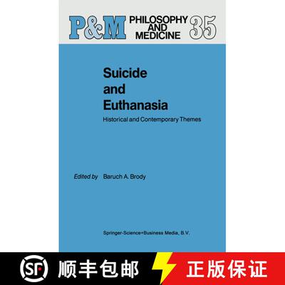 【3-4周达】精装 Suicide and Euthanasia : Historical and Contemporary Themes [9780792301066]