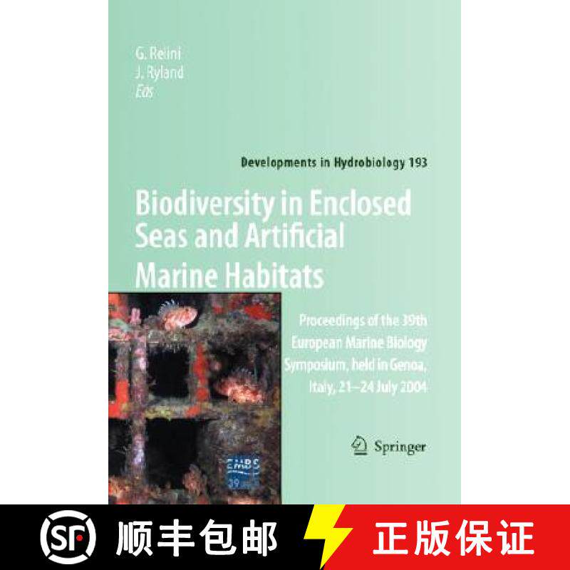 【3-4周达】Biodiversity in Enclosed Seas and Artificial Marine Habitats: Proceedings of the 39th Euro... [9781402061554]