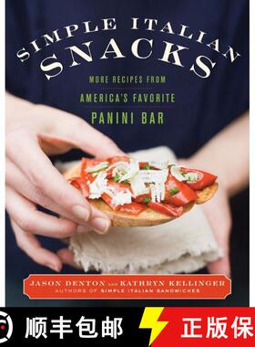 【3-4周达】Simple Italian Snacks: More Recipes from America’s Favorite Panini Bar [9780061435089]