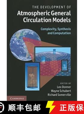 【3-4周达】The Development of Atmospheric General Circulation Models: Complexity, Synthesis and Compu... [9780521190060]