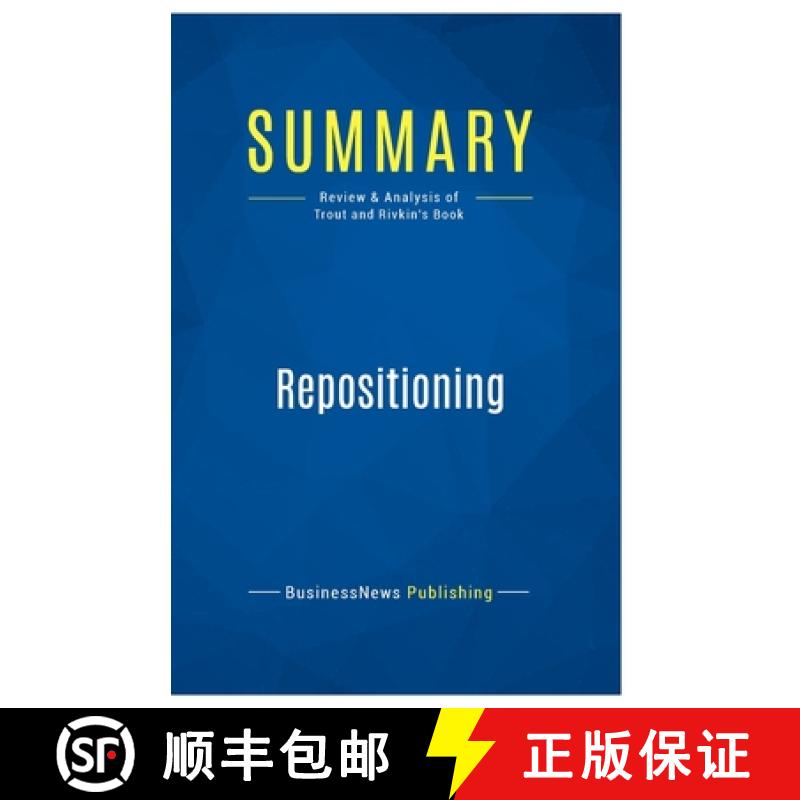 【4周达】Summary: Repositioning: Review and Analysis of Trout and Rivkin's Book [9782511048047]