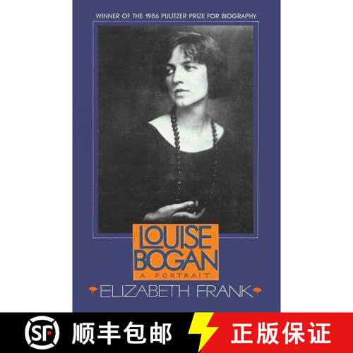 【3-4周达】Louise Bogan: A Portrait [9780231063159]