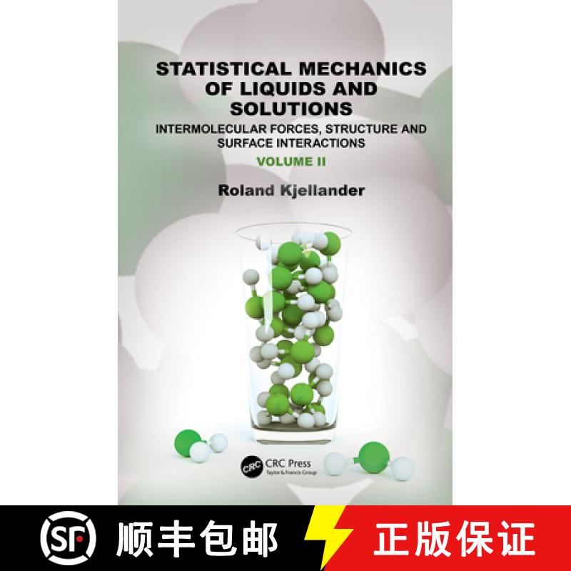 【3-4周达】Statistical Mechanics of Liquids and Solutions: Intermolecular Forces, Structure and Surfa... [9781032257280]