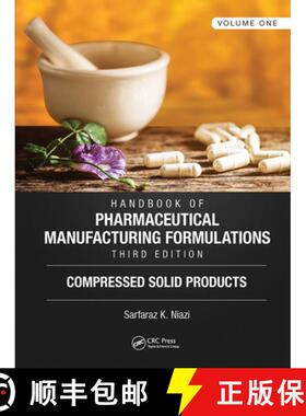 【3-4周达】Handbook of Pharmaceutical Manufacturing Formulations, Third Edition: Volume One, Compress... [9781032918372]