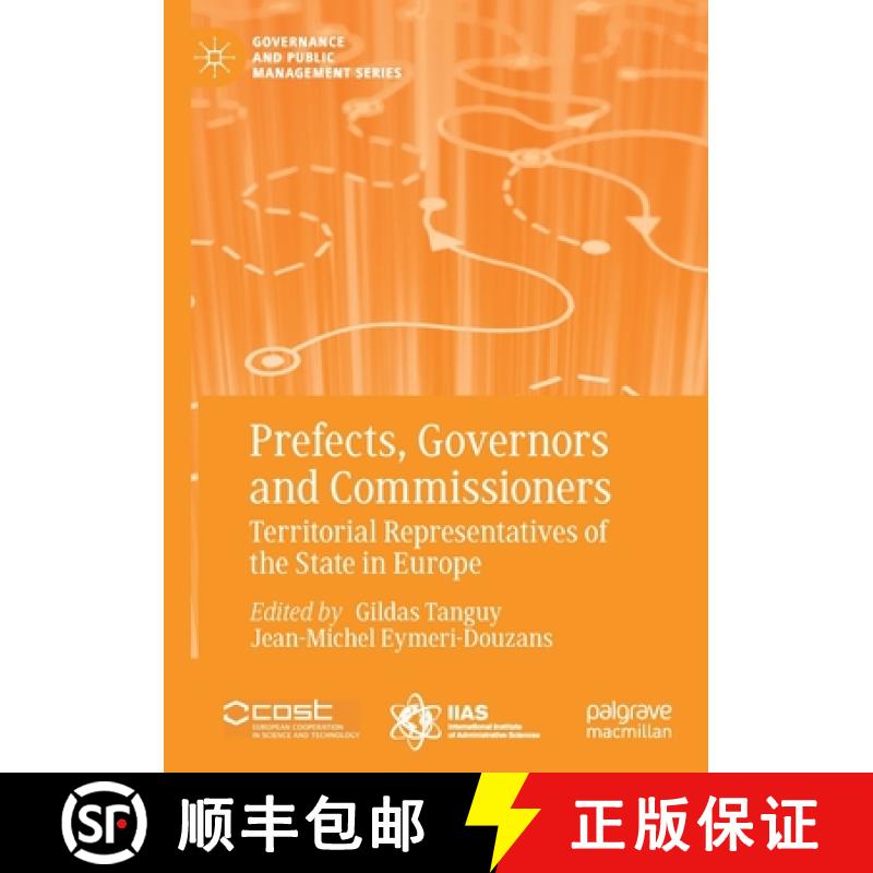 【3-4周达】Prefects, Governors and Commissioners : Territorial Representatives of the State in Europe [9783030593988]