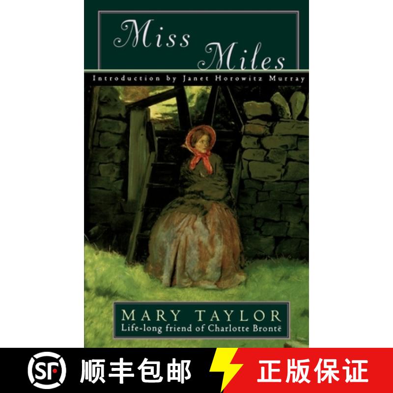 【2-3周达】Miss Miles: Or, a Tale of Yorkshire Life 60 Years Ago [9780195064926]