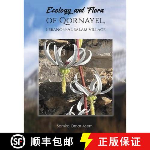【3-4周达】Ecology and Flora of Qornayel, Lebanon - Al Salam Village [9781035860005]