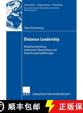 【3-4周达】Distance Leadership : Modellentwicklung, empirische Überprüfung und Gestaltungsempfehlungen [9783835008212]